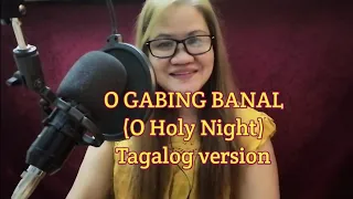 O Gabing Banal (O Holy Night) Tagalog version cover