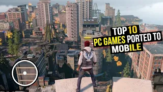 TOP 10 Best PC/Console Games Ported to Android & iOS 2023 🔥🎮