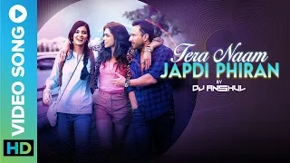 Tera Naam Japdi Phiran (Remix) | DJ Anshul | Saif Ali Khan & Deepika Padukone | Pritam | Cocktail