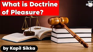 What is Doctrine of Pleasure as under Indian Constitution? Haryana Civil Judge Exam HPSC Judicial