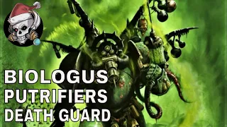BIOLOGUS PUTRIFIERS of the DEATH GUARD