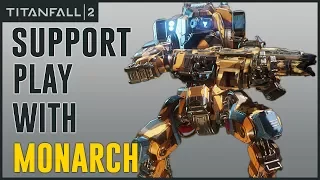 Titanfall 2 | Supporting Your Teammates With Monarch (Tips For Improving Win/Loss)