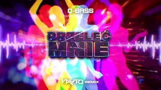 Q-Bass - Przeleć mnie (VAYTO REMIX) 2023