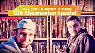 Sammelwahn und Filmliebe: Wenn das Fanherz zum Problem wird | 500 Abonnenten Spezial