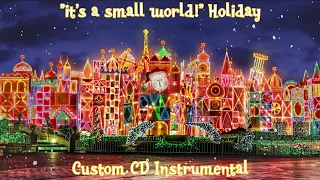 "it's a small world!" Holiday | Custom CD Soundtrack (instrumental)