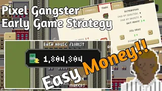 Pixel Gangster Early Game Strategy | How to get a lot of Money in Pixel Gangster early