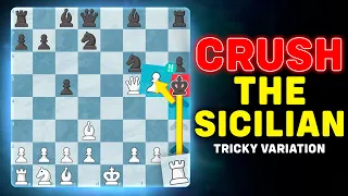 Use This Tricky Variation to DESTROY the Sicilian Defense