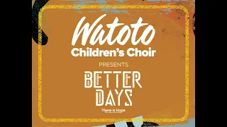 Watoto Children's Choir Sunday