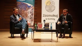 Jacek Bartosiak i Piotr Zychowicz w Łomży. HISTORIA REALNA