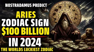 Aries Zodiac Sign will be successful in 2024 | Nostradamus Predict Aries Zodiac In 2024 | Horoscope