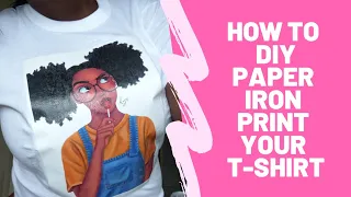 DIY CUSTOM PRINT T-SHIRT WITH PAPER PRINT AND IRON NO TRANSFER PAPER