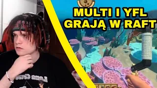 MULTI i YFL grają w RAFT (Bandura, Dzinold)