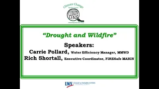 Climate Change Speaker Series #5: "Drought and Wildfire"