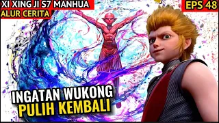 HEPPY ENDING! INGATAN WUKONG PULIH KEMBALI! XI XING JI SUN WUKONG