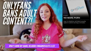 Onlyfans Bans Adult Content?! What's going on?