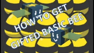 HOW TO GET GIFTED BASIC BEE!!! - Bee Swarm Simulator