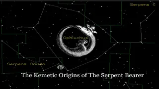 The Kemetic Origins of The Serpent Bearer  13th Zodiac sign Ophiuchus(Mirrored)