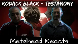 Metalhead Reacts to Kodak Black - Testimony