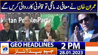 Geo News Headlines 2 PM - Imran Khan will take legal action if he does not apologize | 28 Jan 2023