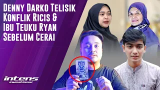 Denny Darko Lihat Konflik Ricis & Ibu Teuku Ryan Sebelum Cerai | Intens Investigasi | Eps 3742
