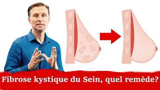 Sein fibrokystique: Le meilleur remède est ...l Dr Eric Berg