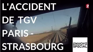 Envoyé spécial. TGV Paris Strasbourg à trop grande vitesse - 9 novembre (France 2)