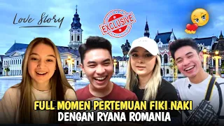 MENGENANG MOMEN.!!! fiki naki terbaru hari ini 2023., bertemu ryana romania pertama kalinya,EXLUSIVE