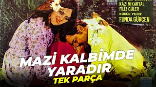 Mazi Kalbimde Yaradır | Türkan Şoray Eski Türk Filmi Full İzle