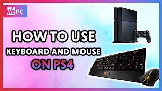 How to Use a Keyboard and Mouse on PS4 2020!