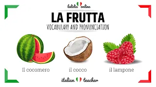 🇮🇹LA FRUTTA - Italian vocabulary for beginners