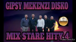 GIPSY MEKENZI DISKO MIX STARE HITY 4
