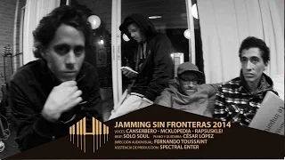 Jamming Without Borders - Canserbero Mcklopedia Rapsusklei and Cesar Lopez