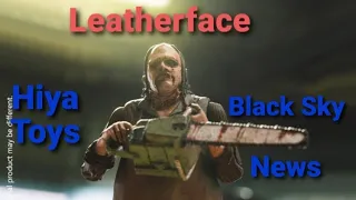 "Black Sky News" Hiya Toys Texas Chainsaw Massacre (2022) Leatherface 1/18 Scale Action Figure.