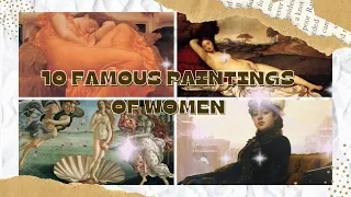 10 MOST FAMOUS PAINTINGS OF WOMEN