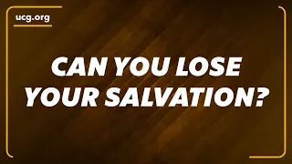 The Bible Says You Can Lose Your Salvation! | A Biblical Worldview