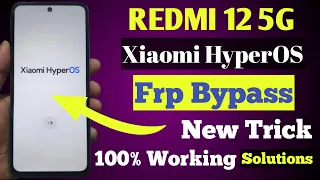 REDMI 12 5G Frp Bypass MIUI 14 Without Pc | Xiaomi HyperOS MIUI 14 Frp Bypass | New Trick