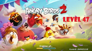 How to clear level 47 (boss) of Angry Birds 2