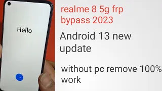 Realme 8 5G Frp Bypass Without PC 100% working! new update 2023 ! how to remove Gmail account