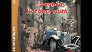 Rejtő Jenő A tizennégy karátos autó, 1. rész Rudolf Péter előadásában