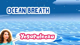 Calm Kids: Ocean Breath | Anxiety Relief, Relaxation, Meditations for Kids with Bari Koral