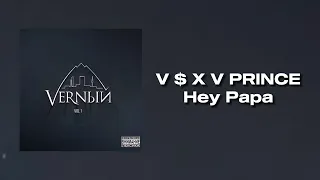 X $ X V PRINCE-Hey Papa