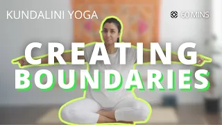 Empower Your Life: Kundalini Yoga For Creating Boundaries | 60 Minutes