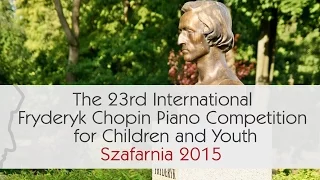 3rd Audition - 15.05.2015 The 23rd International Fryderyk Chopin Piano Competition