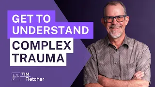 Complex Trauma - Part 1/8