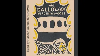 Mrs. Dalloway (Version 2) by Virginia Woolf read by Hannah Dormor | Full Audio Book