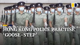Hong Kong Police practise Chinese-style ‘goose-step’ march ahead of 25th anniversary handover events