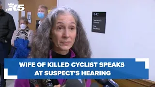 Wife of Seattle cyclist killed in hit-and-run speaks at suspect’s hearing