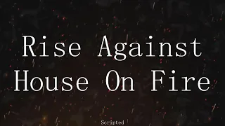 Rise Against - House On Fire - Ghost Note Symphonies - Subtitulado (Español/Ingles)