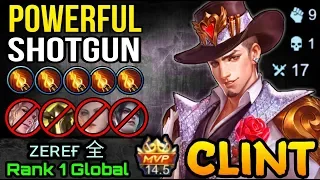 Clint Powerful Shotgun Damage MVP 14,5 - Top 1 Global Clint by ᴢᴇʀᴇғ 全 - MLBB