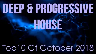 Deep & Progressive House Mix 022 | Best Top 10 Of October 2018